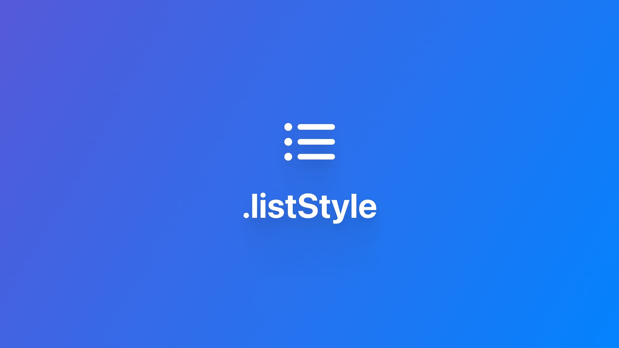 List｜使用 .listStyle 修改列表样式