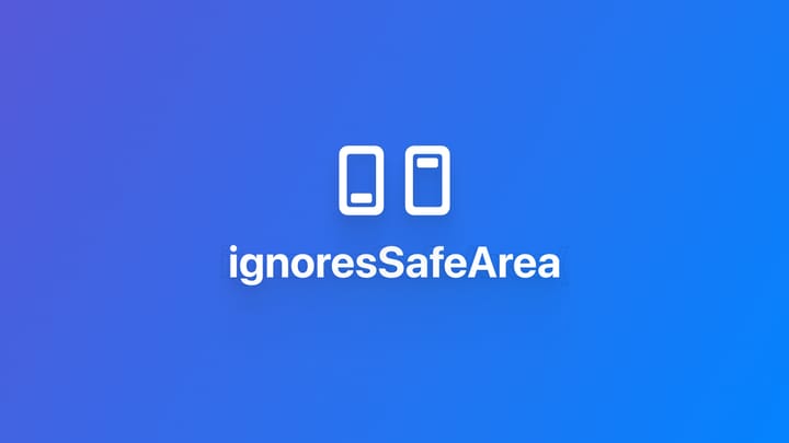 使用 ignoresSafeArea 控制安全区域