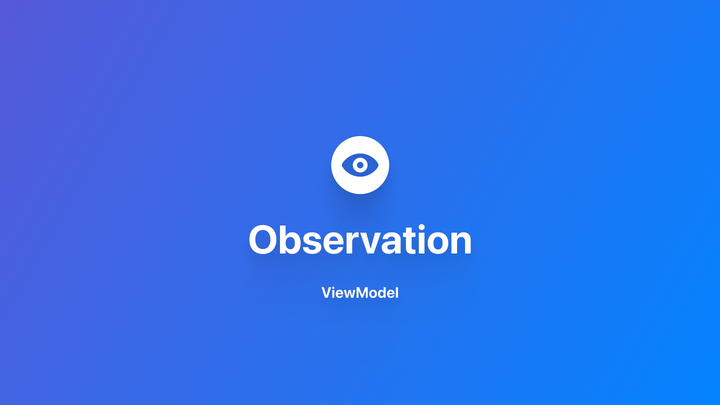 Observation｜创建 ViewModel 实例的最佳实践