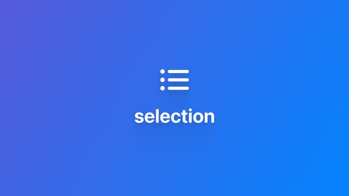 List｜使用原生 selection 机制