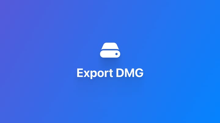 macOS | 导出用于发布的 DMG 文件